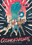 ✅ COSMOKNIGHTS: PALADINES DEL ESPACIO VOLUMEN 1