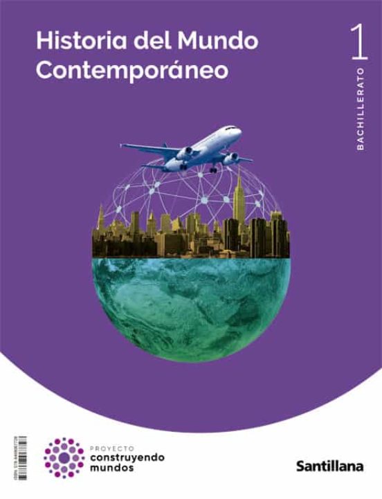 ✅HISTORIA DEL MUNDO CONTEMPORÁNEO 1º BACHILLERATO ED 2022 - 9788468067728