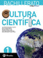 ▶ CULTURA CIENTÍFICA 1º BACHILLERATO CODIGO BRUÑO MEC -  9788469609361
