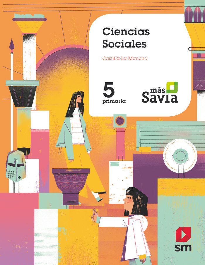 ► Ciencias sociales. 5 Primaria. Más Savia. Castilla La-Mancha (Español) Tapa blanda – 15 mayo 2018 - 9788491076247 Imagen principal del producto
