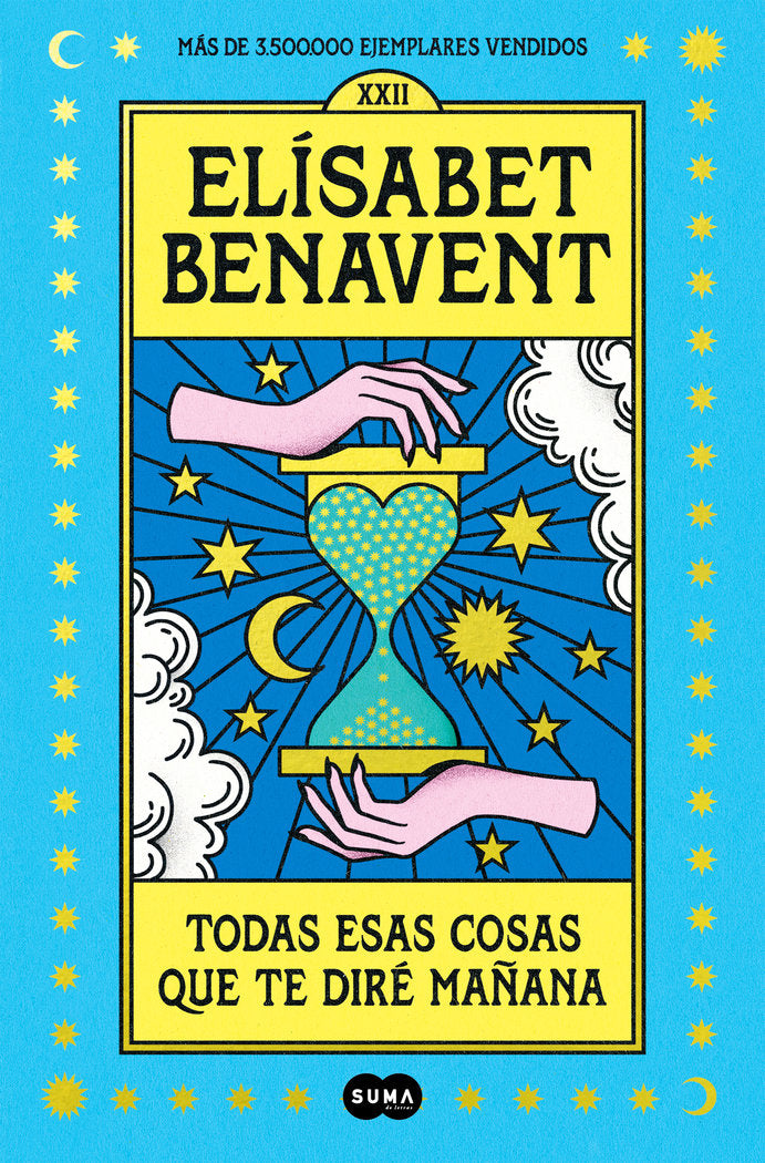 ▶ TODAS ESAS COSAS QUE TE DIRE MAÑANA,  ELISABET BENAVENT
