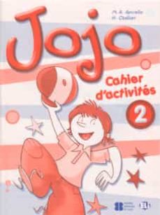► JOJO 2 CUADERNO DE ACTIVIDADES + PORTFOLIO ojo 2. Cahier D'Activités: Vol. 2- 9788853611437 Imagen principal del producto