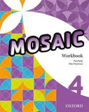 ► 4º ESO - Mosaic 4. Workbook - 9780194666480